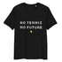 Black organic ribbed-neck tee with white “NO TENNIS NO FUTURE” text and neon-yellow dot – front view