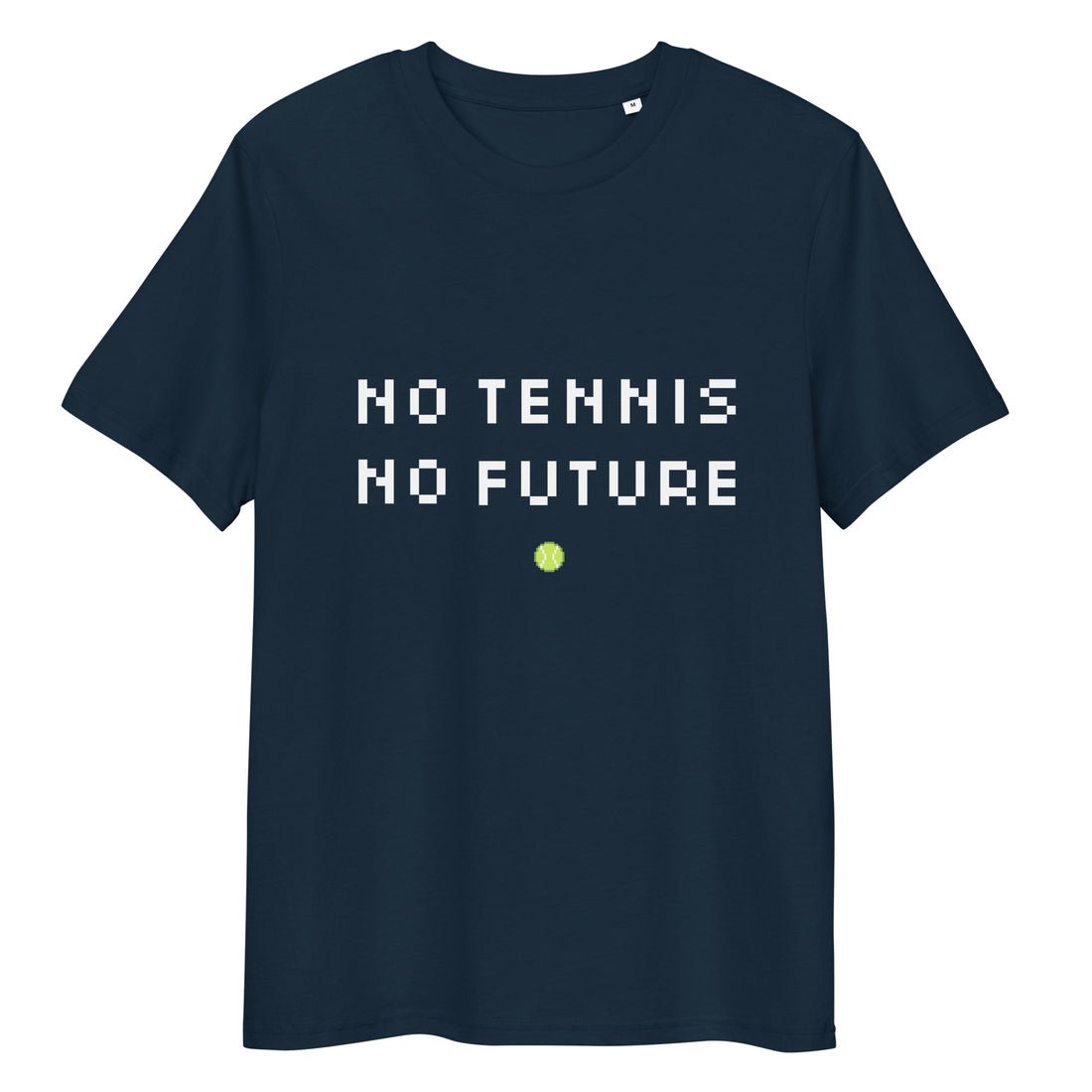 French Navy organic ribbed-neck tee with white “NO TENNIS NO FUTURE” text and neon-yellow dot – front view