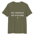 Khaki (Olive) organic ribbed-neck tee with white “NO TENNIS NO FUTURE” text and neon-yellow dot – front view